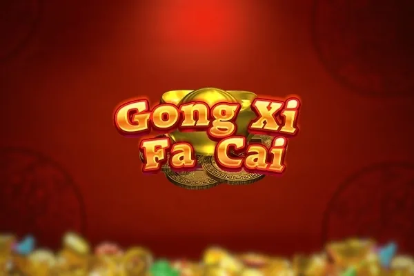 Gong Xi Fa Cai